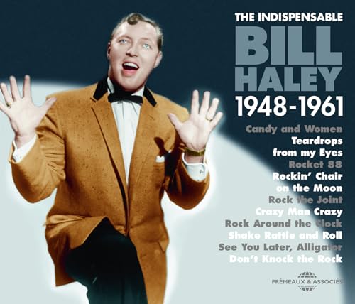 INDISPENSABLE B. HALEY 1948-61
