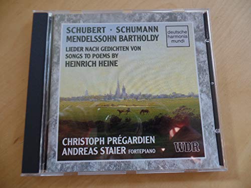 Schubert, Schumann, Mendelssohn: Heine Songs / Christoph Pregardien