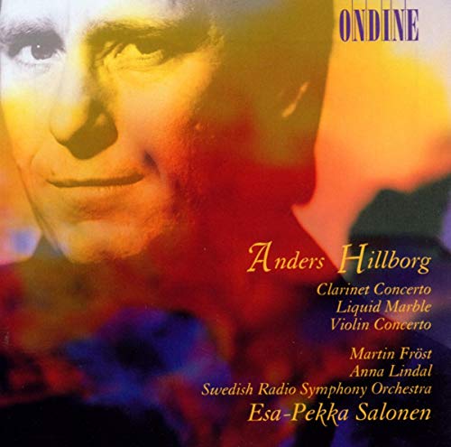 Hillborg: Clarinet Concerto, Violin Concerto, Etc / Salonen