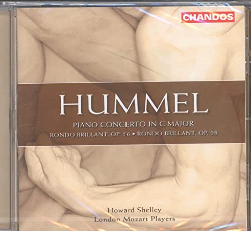 Hummel: Piano Concerto Op. 34a, Rondo Brillante Op. 56, Op. 98 / Shelley, London Mozart Players