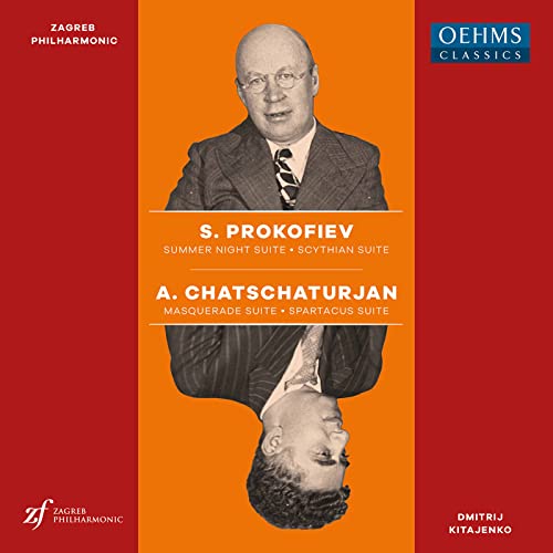 Prokofiev: Summer Night Suite - Scythian Suite - Khachaturian: Masquerade Suite - Spartacus Suite
