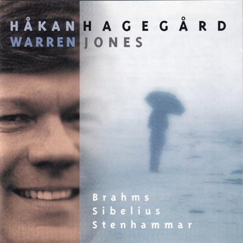 Brahms, Sibelius, Stenhammar: Songs / Hagegård, Jones