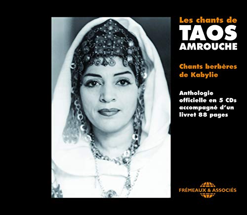 LES CHANTS DE TAOS AMROUCHE -