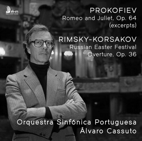 Prokofiev: Romeo & Juliet, Op. 64 (excerpts); Rimsky-Korsakov: Russian Easter Festival Overture, Op. 36