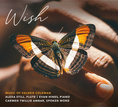 Wish - Music of Valerie Coleman
