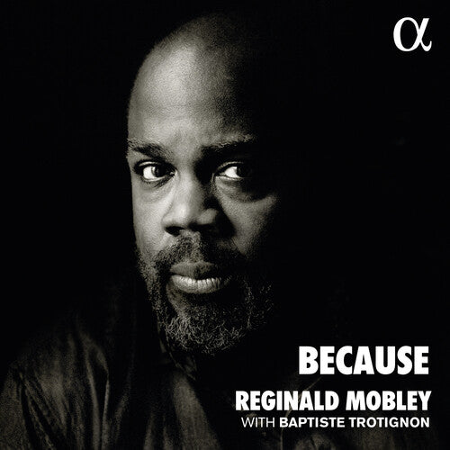 Because - Songs & Spirituals / Mobley, Trotignon