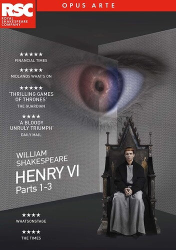 Shakespeare: Henry VI Parts 1-3 / The Royal Shakespeare Company