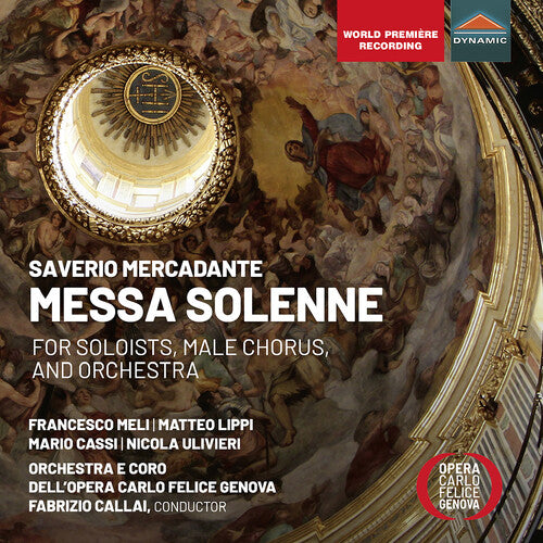 Mercadante: Messa Solenne / Callai, Genoa Carlo Felice Theater Orchestra