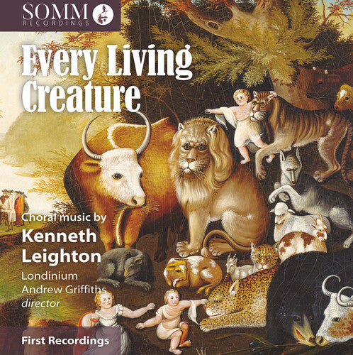 Leighton: Every Living Creature - Choral Music / Griffiths, Londinium