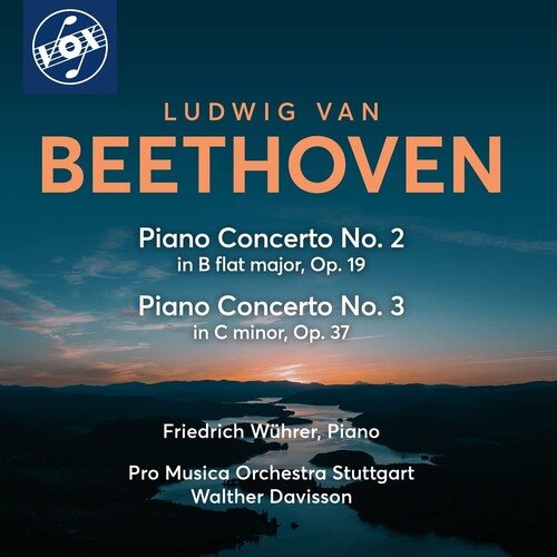 Beethoven: Piano Concertos Nos. 2 & 3 / Wührer, Davisson, Stuttgart Pro Musica Orchestra