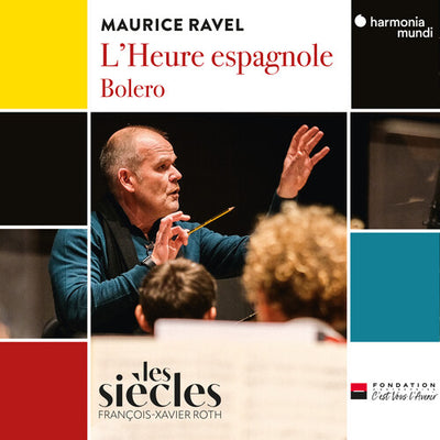 RAVEL: L'HEURE ESPAGNOLE BOLERO