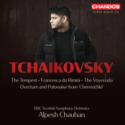 Tchaikovsky: Works for Orchestra / Chauhan, BBC Scottish Symphony