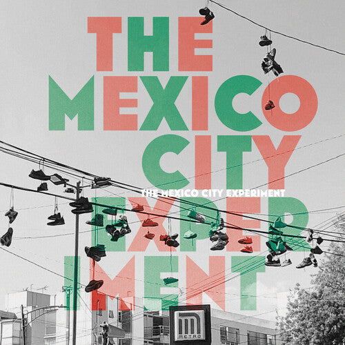 MEXICO CITY EXPERIMENT