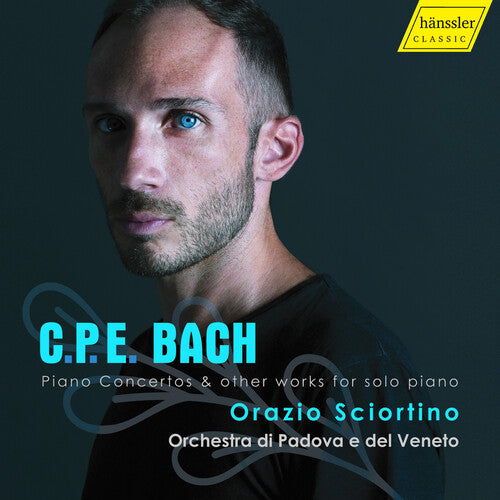 C.P.E. Bach: Piano Concertos / Sciortino, Orchestra of Padua & Venice