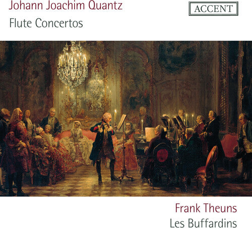 Quantz: Flute Concertos / Theuns, Les Buffardins