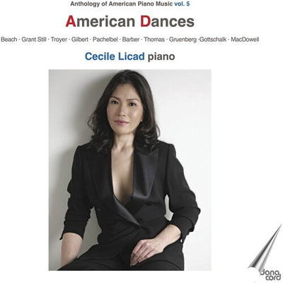 Anthology of American Music, Vol. 5 - American Dances / Cecile Licad