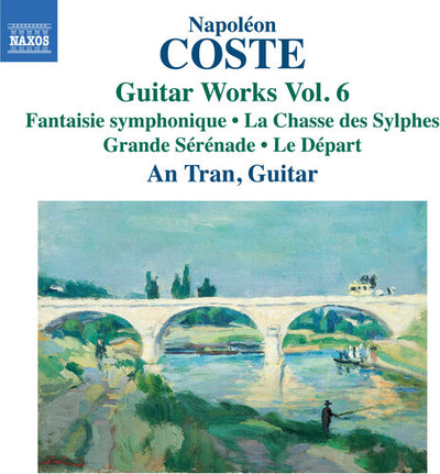 Coste: Guitar Works, Vol. 6 / An Tran