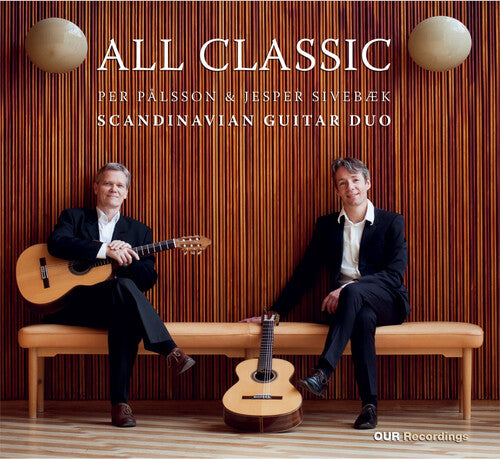 Handel, Sor, Granados, Fauré: All Classic / Scandinavian Guitar Duo