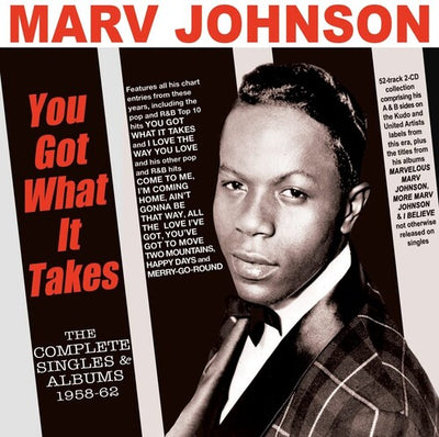 YOU GOT WHAT IT TAKES: THE COMPLETE SINGLES &