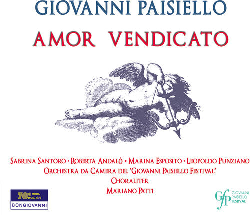 Paisiello: Amor vendicato / Patti, Paisiello Festival Chamber Orchestra