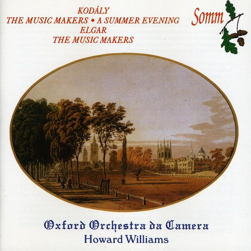 Kodály & Elgar: The Music Makers