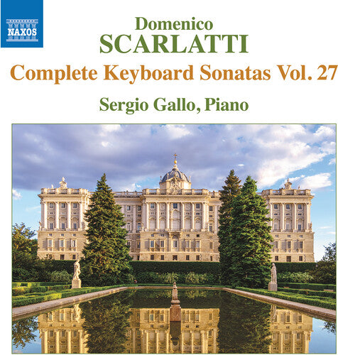 Scarlatti: Complete Keyboard Sonatas, Vol. 27 / Gallo