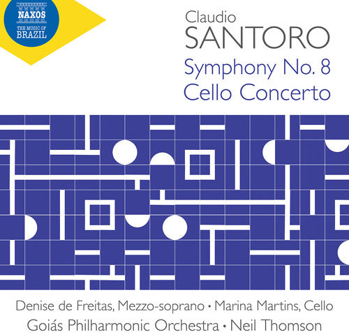 Santoro: Symphony No. 8; Cello Concerto / Thomson, Goiás Philharmonic