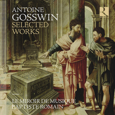 Gosswin: Selected Works / Romain, Le Miroir de Musique