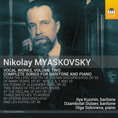 Myaskovsky: Vocal Works, Vol. 2