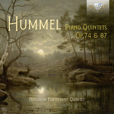 Hummel: Piano Quintets, Op. 74 & 87 / Nepomuk Fortepiano Quintet