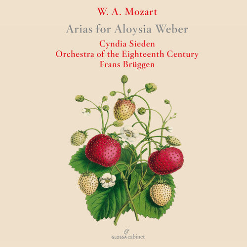 Mozart: Arias for Aloysia Weber / Sieden, Bruggen, Orchestra of the 18th Century