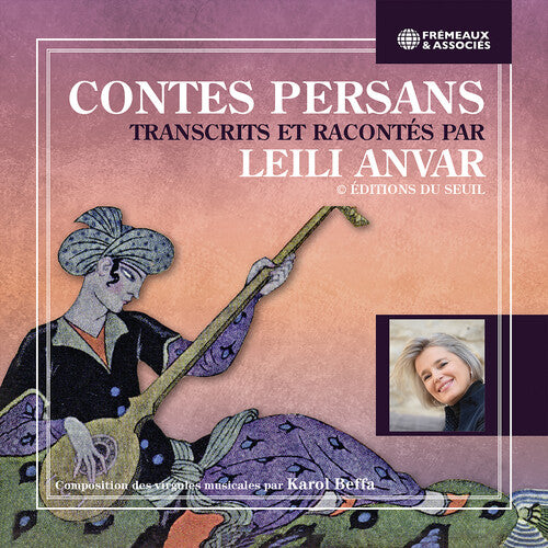 Contes Persans, transcrits et racontes par Leili Anvar