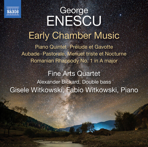 Enescu: Early Chamber Music / Fine Arts Quartet