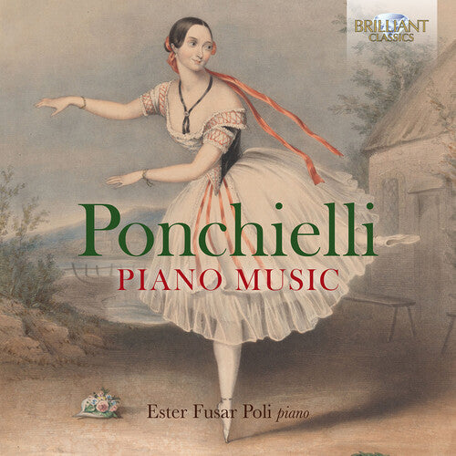 Ponchielli: Piano Music / Ester Poli