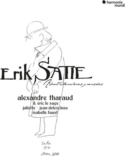 SATIE: AVANT-DERNIERES PENSEES