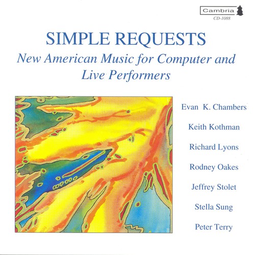 Simple Requests - New American Music For Computer