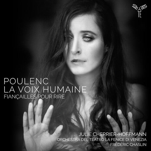 POULENC: LA VOIX HUMAINE FIANCAILLES POUR RIRE