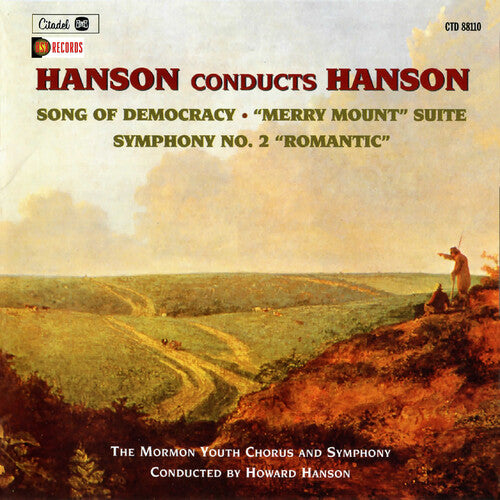 HANSON CONDUCTS HANSON: SONG OF DEMOCRACY, MERRY