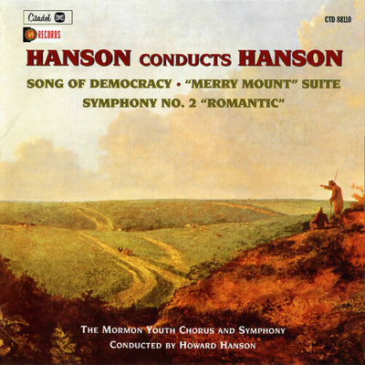 HANSON CONDUCTS HANSON: SONG OF DEMOCRACY, MERRY