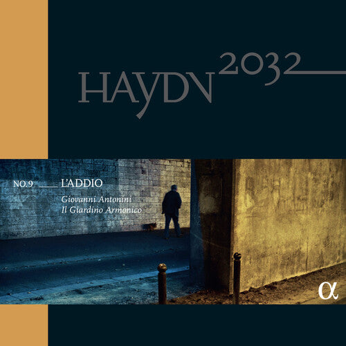 Haydn 2032, Vol. 9 - L'addio / Antonini, Il Giardino Armonico