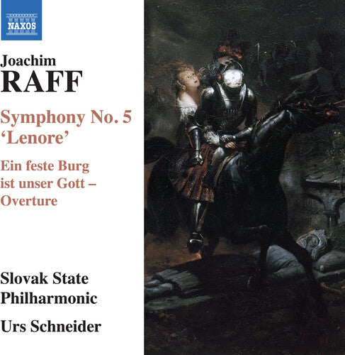 Raff: Symphony No. 5, "Lenore" / Schneider, Slovak State Philharmonic