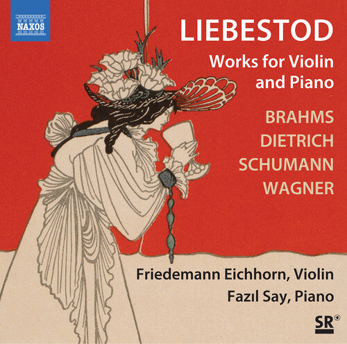 Liebestod - Works for Violin & Piano / Eichhorn, Say