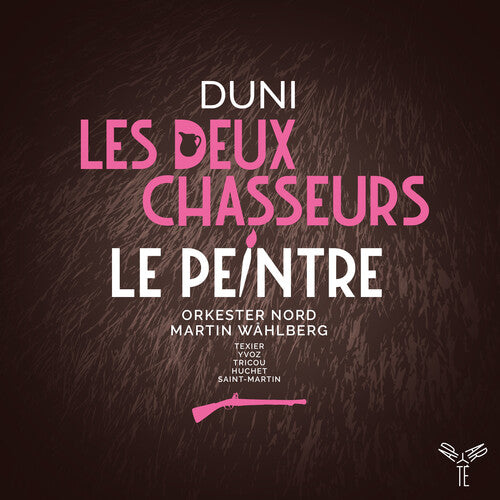 DUNI: LES DEUX CHASSEURS LE PEINTRE