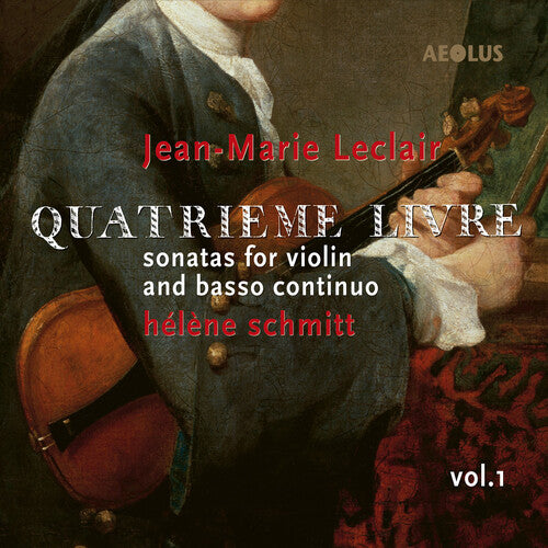 Leclair: Quatrieme Livre, Vol. 1