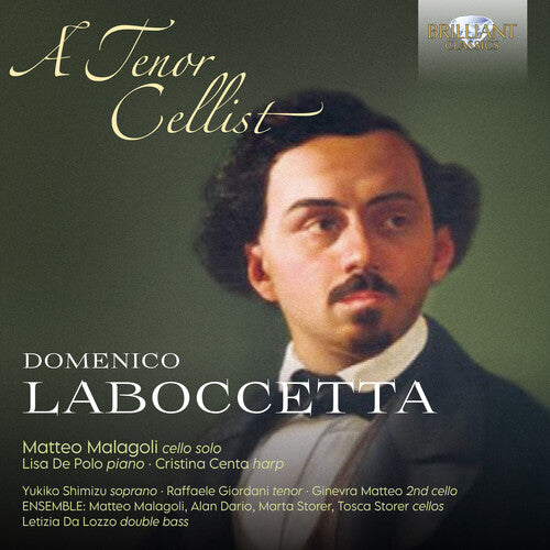 Laboccetta: A Tenor Cellist'- Chamber Music / Malagoli, De Polo, Centa et al.