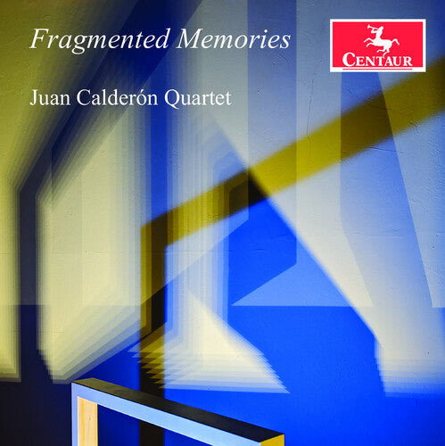 Fragmented Memories / Juan Calderón Quartet