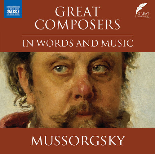 Great Composers in Words & Music - Mussorgsky