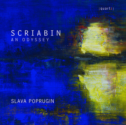 Scriabin: An Odyssey