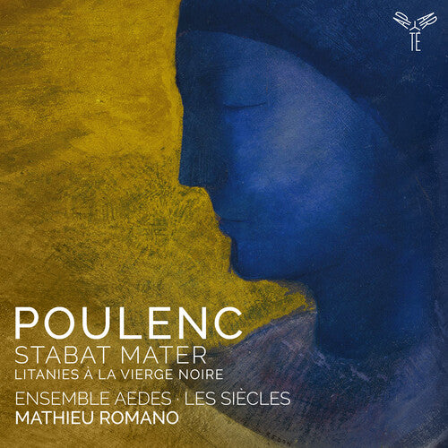 POULENC: STABAT MATER LITANIES A LA VIERGE NOIRE