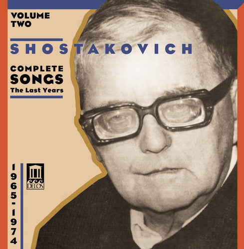 SHOSTAKOVICH, D.: Songs (Complete), Vol. 2